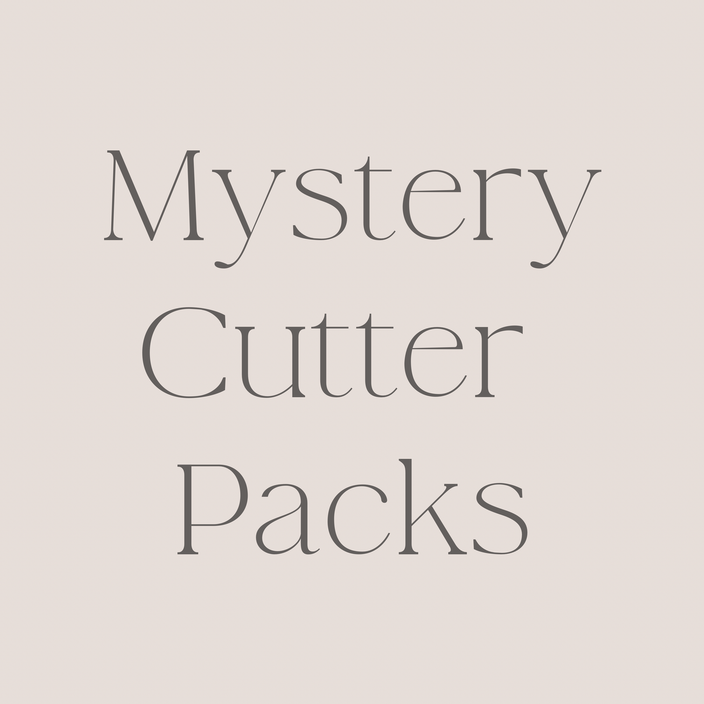 Mystery Cutter Pack (10 Cutters)